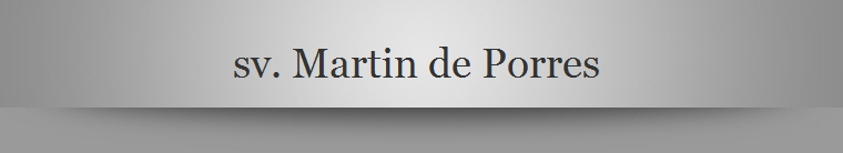 sv. Martin de Porres 